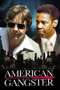 American Gangster film yang disutradarai oleh Ridley Scott dan dibintangi oleh aktor terkenal Denzel Washington dan Russell Crowe